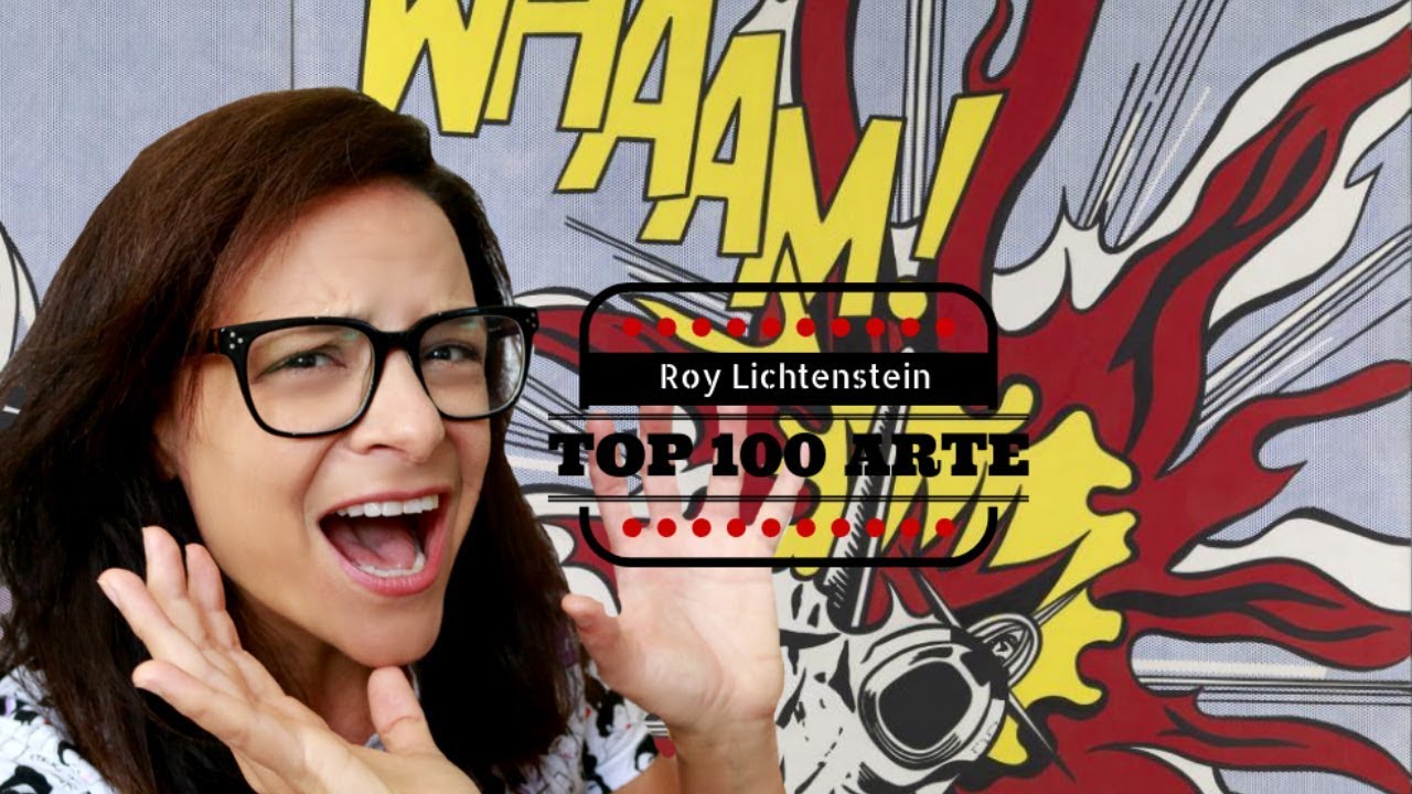 Roy Lichtenstein - o artista dos quadrinhos | Comic Art | TOP100Arte #79