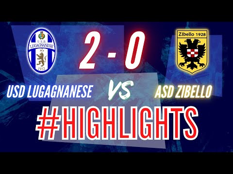 USD LUGAGNANESE - ASD ZIBELLO 2 - 0 — HIGHLIGHTS 19ª GIORNATA 05 FEBBRAIO 2023