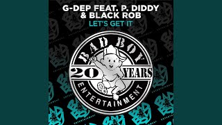 Let&#39;s Get It (feat. P. Diddy &amp; Black Rob) (Club Mix)