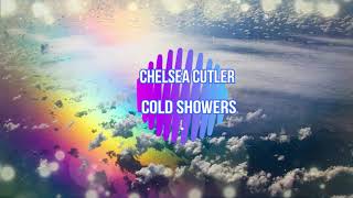 Chelsea Cutler -Cold Showers(CC/Lyrics)