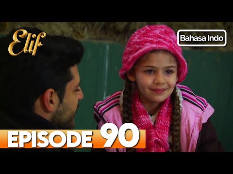 Elif Episode 90 | Indonesian Dubbed