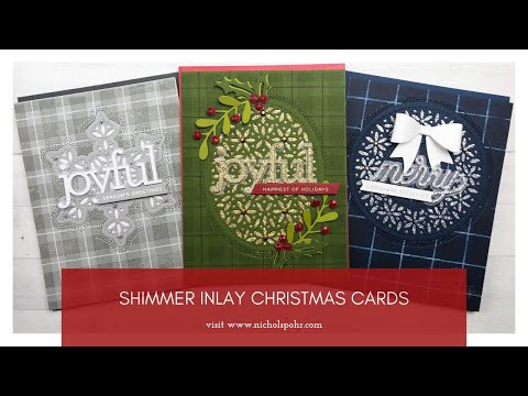 Shimmer Inlay Christmas Cards (Simon Says Stamp)