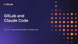 GitLab and Claude Code: Fix a C++ bug with GitLab MCP in Claude Code