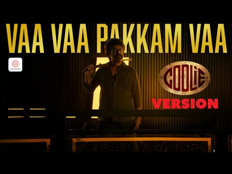 Vaa Vaa Pakkam Vaa (Coolie Version) | Superstar Rajinikanth | Ilaiyaraaja