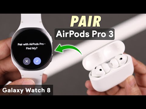 How to Connect AirPods Pro 3 to Galaxy Watch 8!