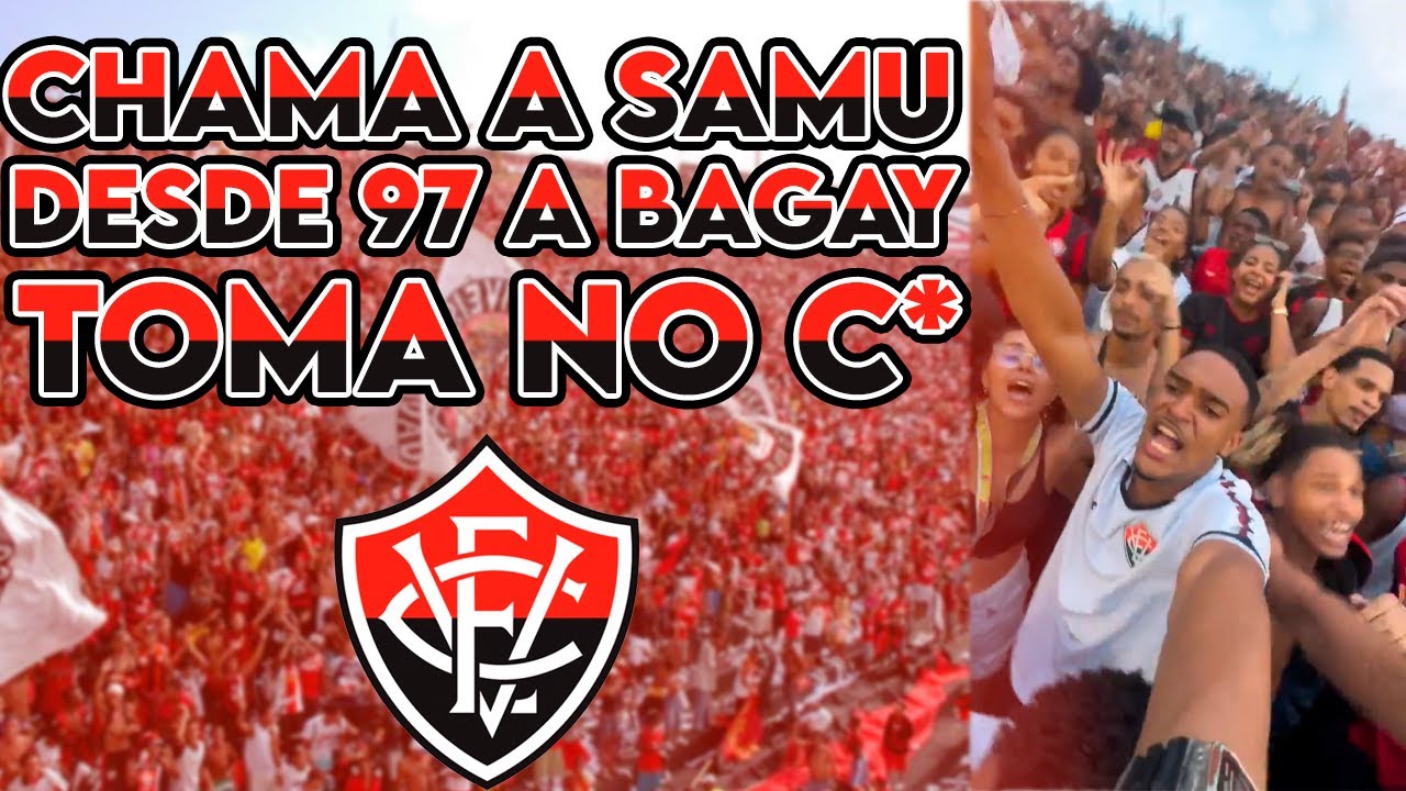 Vitoria - Chama a SAMU, desde 97 a Bagay toma no c* (leg PT/ ES/ EN)