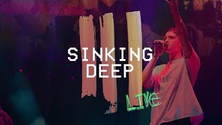 Sinking Deep (Live at Hillsong Conference) - Hillsong Young &amp; Free