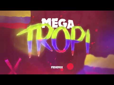 MEGA TROPI - RKT - FEDEMIX