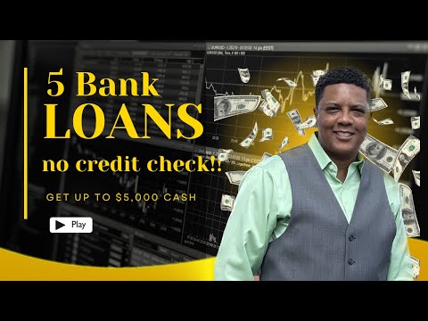 , title : '5 Bank LOANS that provide up to $5,000 in Cash With NO CREDIT CHECK!'