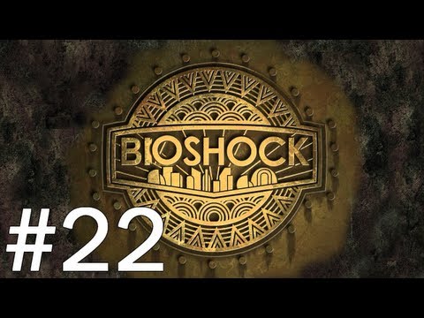 Bioshock Playthrough - Part 22 - The Finale (Hard Difficulty)