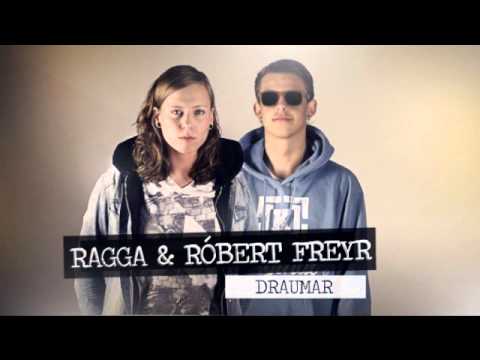 DRAUMAR - Ragga & Róbert Freyr (Prod. Basic-B)