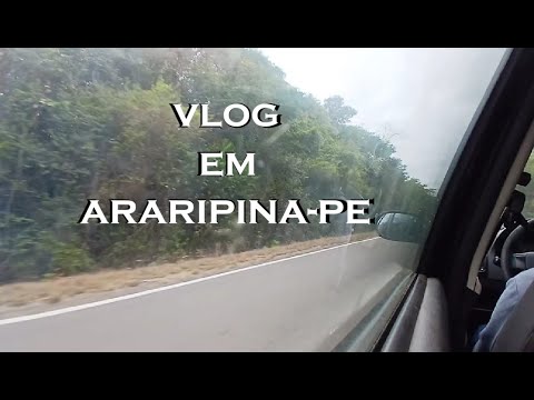 PASSANDO 48 HORAS EM ARARIPINA-PE! 