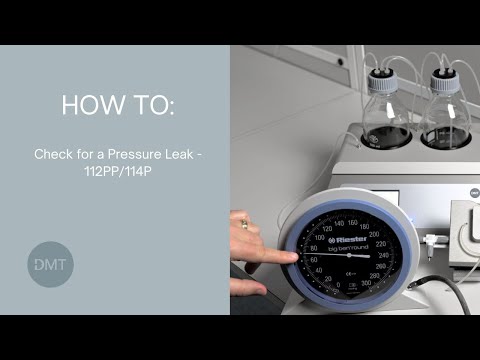 Check for a pressure leak on DMT 112PP and 114P systems