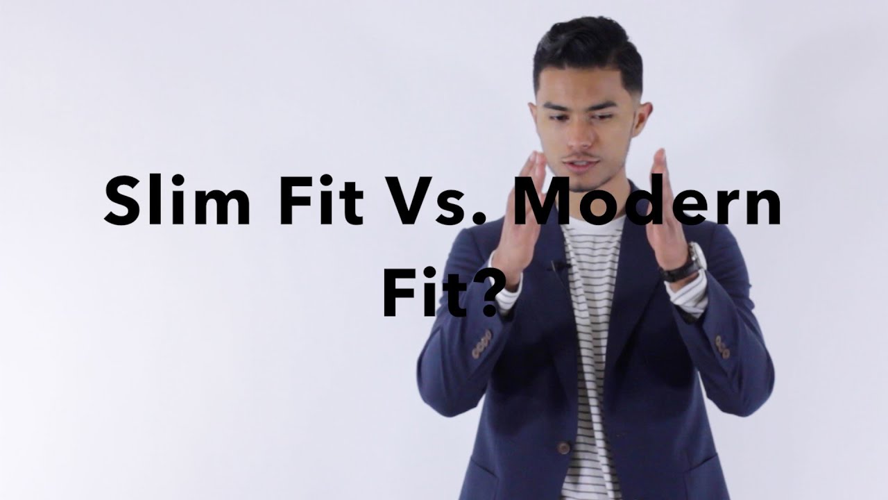 What Exactly is Slim Fit, Modern Fit, & Tailored Fit