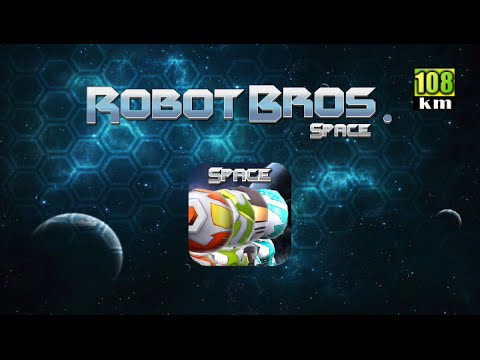 Robot Bros Space Video