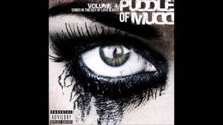 Puddle of Mudd - Pitchin&#39; A Fit