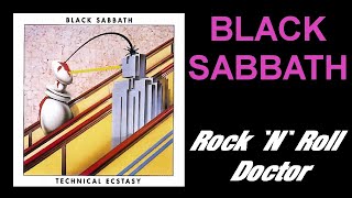 BLACK SABBATH - Rock `N` Roll Doctor (1976 Technical Ecstasy, lyrics + HD)