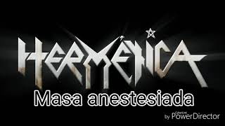 Hermética - Masa anestesiada (letra)