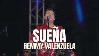 RemmyValenzuela - Remmy Valenzuela - Sueña (En Vivo)