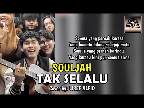 Tak Selalu - Souljah Cover by Lisef Alfio (ANDERS)