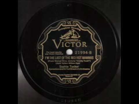 Sophie Tucker - I'm the Last of the Red Hot Mammas (1929)