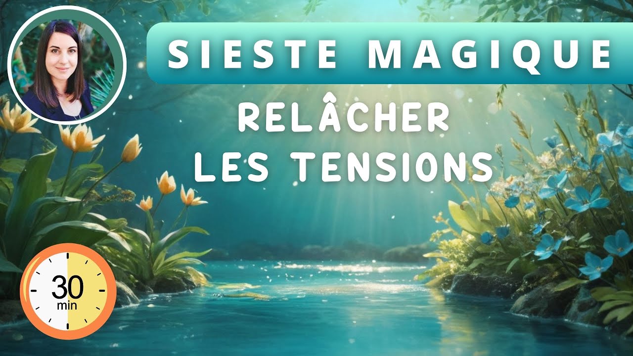 Sieste Hypnotique pour Lâcher prise & relâcher les tensions