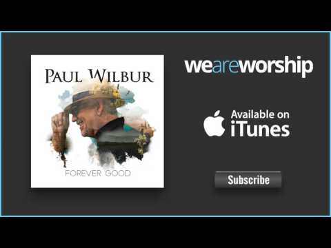 Paul Wilbur - Blessed Is He Who Comes