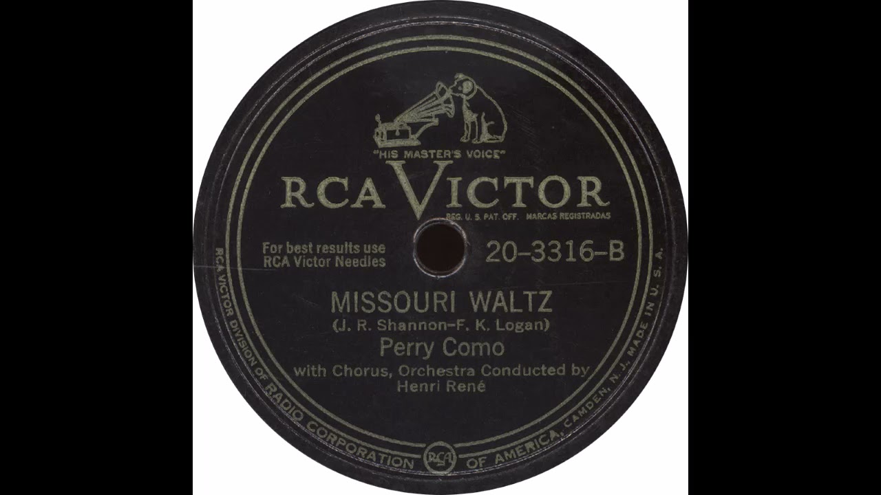 RCA Victor 20-3316-B - Missouri Waltz – Perry Como