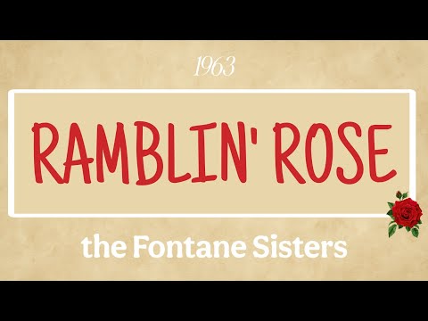 The Fontane Sisters - Ramblin' Rose