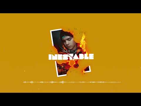 Gabiilon - Inestable