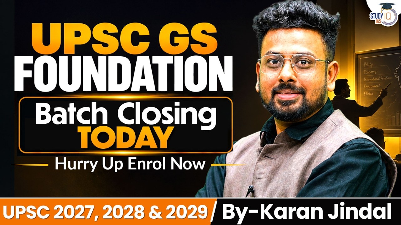 Crack UPSC with GS Foundation Batch | Last Chance to Enrol | 2026 Exam Preparation