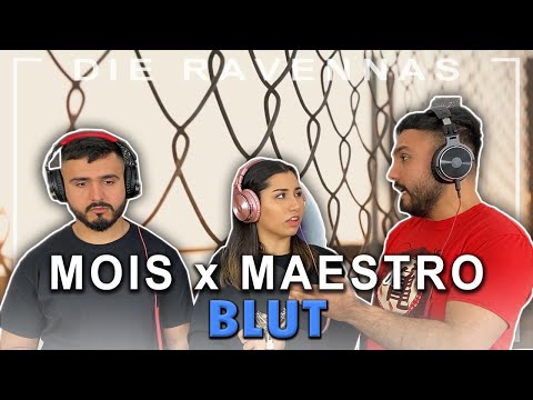 REALTALK!! | Reaktion auf MOIS x MAESTRO - BLUT | Die Ravennas