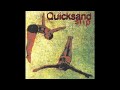 Quicksand - Lie And Wait