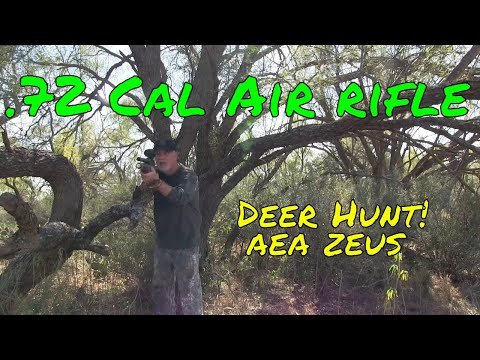 The Most Powerful Airgun I AEA Zeus I  .72 caliber air rifle I deer hunt!