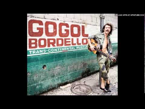 Through The Roof 'n' Underground - Gogol Bordello