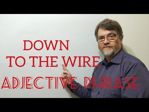 English Tutor Nick P Adjective Phrase (69) Down to the Wire - Origin