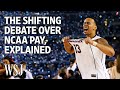 The Shifting Debate Over How College Athletes Should Be Paid WSJ