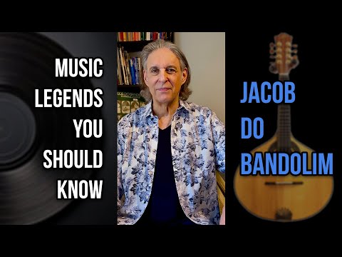 Jacob do Bandolim | Music Legends You Should Know