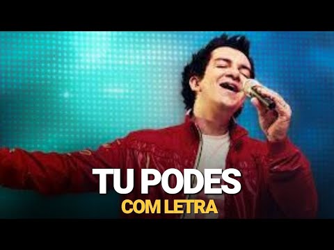 Regis Danese - Tu Podes (COM LETRA)