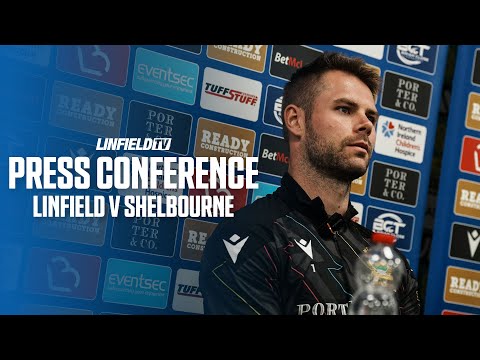 MD-1 Press Conference | Linfield v Shelbourne | UEFA Conference League
