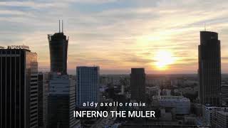 Download lagu Dj Funky Night - Inferno The Muler ( Aldy Axello Remix ) 2022 mp3