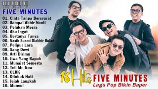 Download lagu Five Minutes Full New Album 2026 - Unconditional Love (Best & Viral Indonesian Pop Songs) mp3