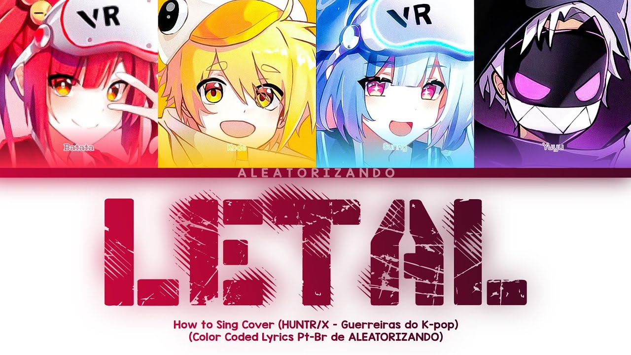 Se 'Turma da Batatinha' cantasse 'Letal' (Color Coded Lyrics) de ALEATORIZANDO