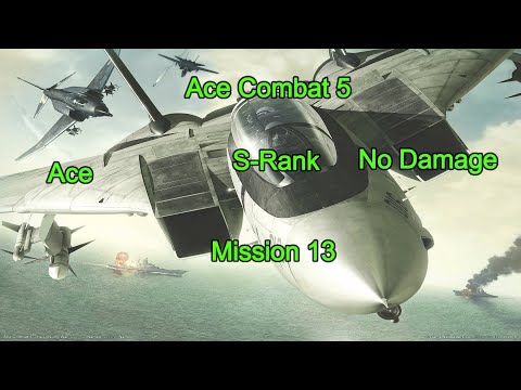 Ace Combat 5, Mission 13, S-Rank, No Damage, Ace (PS5)