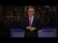 Monologue: Operation GTFO | Real Time with Bill Maher (HBO)