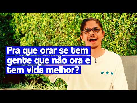 O que EU GANHO ORANDO? | ÓBVIO PRA QUEM? #OPQ04