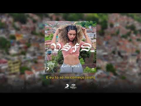 Kelly Diaz - VSFD (Prod. Roxee) [VIDEO OFICIAL]