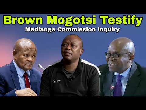 Brown Mogotsi Testify at Madlanga Commission of Inquiry.