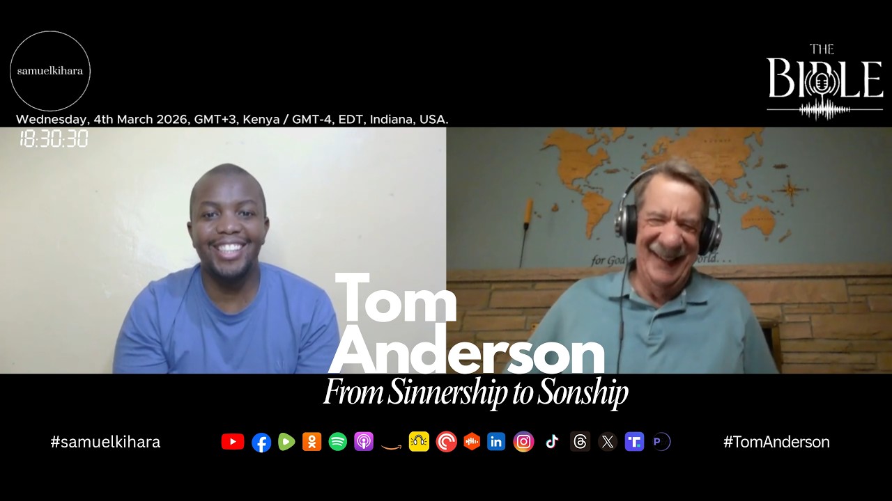 Tom Anderson | From Sinnership to Sonship. (Ep97)