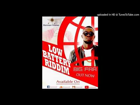 BIG FAA - Low battery riddim, (by donman Ivision ).Gambian Music 🔥